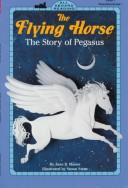 Cover of: The Flying Horse by Jane Mason
