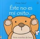 Cover of: Este No Es Mi Osito by Fiona Watt, Pilar Dunster