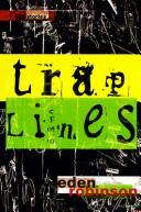 Cover of: Traplines by Eden Robinson, Eden Robinson