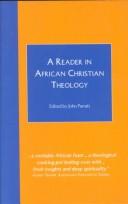 Reader in African Christian Theology by John Parratt