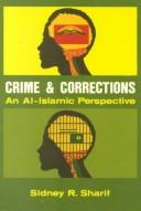 Cover of: Crime and Corrections by Sydney R. Sharif