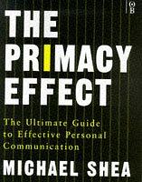 The Primacy Effect by Michael Shea