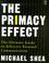 Cover of: The Primacy Effect