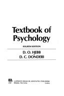 Cover of: Textbook of Psychology by D. O. Hebb, D. C. Donderi