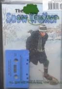 Cover of: The Snow Walker by Margaret K. Wetterer