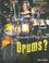 Cover of: Should I Play the Drums? (Learning Musical Instruments)