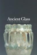 Cover of: Ancient Glass by Richard Grossman
