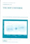 Cover of: The Hot Universe by 