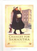 Cover of: Changes for Samantha by Valerie Tripp