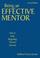 Cover of: Being an Effective Mentor