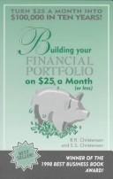 Cover of: Building Your Financial Portfolio on $25 a Month (Or Less) by B. R. Christensen