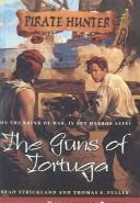 Cover of: Guns of Tortuga by Brad Strickland