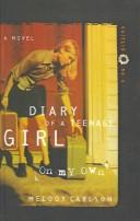 Cover of: On My Own: Diary of a Teenage Girl (Diary of a Teenage Girl; Caitlin (Sagebrush))