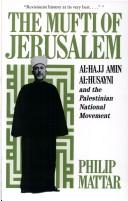 Cover of: The Mufti of Jerusalem by Philip Mattar
