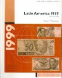 Latin America 1999 by Robert T. Buckman