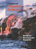Cover of: Conceptual Physical Science-Explorations by Paul G. Hewitt, John A. Suchocki, Leslie A. Hewitt