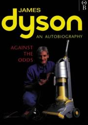 Against the odds by Dyson, James.