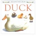 Cover of: Duck (See How They Grow)