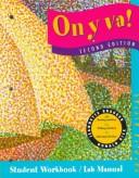 Cover of: On Y Va!: Student Workbook/Lab Manual