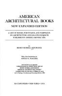 Cover of: American architectural books: a list of books, portfolios, and pamphlets on architecture and related subjects published in America before 1895