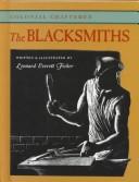 Cover of: The Blacksmiths (Colonial Craftsmen, Set 3)