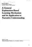 Cover of: A General Explanation-based Learning Mechanism and Its Application (Research Notes in Artificial Intelligence) by Raymond Joseph Mooney