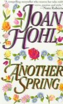 Cover of: Another Spring by Joan Hohl, Joan Hohl