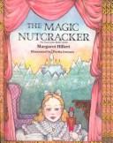 Cover of: The Magic Nutcracker