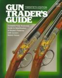 Cover of: Gun Trader's Guide by John Traister