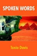 Cover of: Spoken Words by Tonio Davis