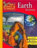 Cover of: Earth Science (Holt Science and Technology) by 