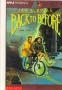 Cover of: Back to Before by Jan Slepian