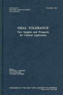 Cover of: Oral Tolerance: New Insights and Prospects for Clinical Application (Annals of the New York Academy of Sciences)