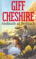 Cover of: Ambush at Bedrock (Gunsmoke Westerns)