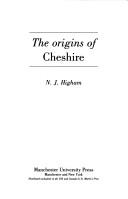 The origins of Cheshire by N. J. Higham