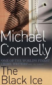 The black ice by Michael Connelly