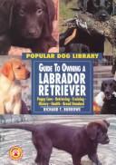 Cover of: Labrador Retriever (Popular Dog Library)