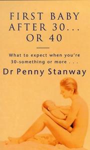 First Baby after Thirty by Penny Stanway