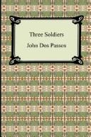 Cover of: Three Soldiers by John Dos Passos