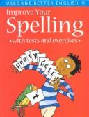 Cover of: Improve Your Spelling by 