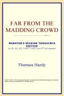 Cover of: Far from the Madding Crowd (Webster's Spanish Thesaurus Edition) by ICON Reference