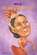 Cover of: Who Is Maria Tallchief? (GB) (Who Was...?)