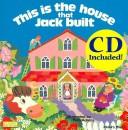 Cover of: This Is The House That Jack Built (Classic Books With Holes) (Classic Books With Holes) by Pam Adams