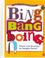 Cover of: Bing Bang Boing