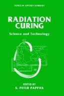 Cover of: Radiation Curing: Science and Technology (Topics in Applied Chemistry)