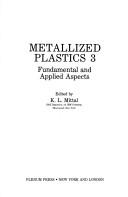 Cover of: Metallized plastics 3: fundamental and applied aspects