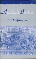 Cover of: Ancient India by R.C. Majumdar
