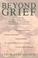 Cover of: Beyond Grief