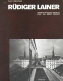 Cover of: Rudiger Lainer by Walter Zschokke, Rudiger Lainer