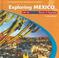 Cover of: Exploring Mexico With the Five Themes of Geography (The Library of the Western Hemisphere)